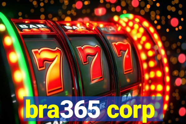 bra365 corp